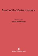 Music of the Western Nations di Hugo Leichtentritt edito da Harvard University Press