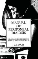 Manual of Peritoneal Dialysis di G. A. Coles edito da Springer Netherlands