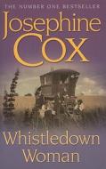 Whistledown Woman di Josephine Cox edito da Headline Book Publishing