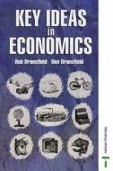 Key Ideas In Economics di Robert Dransfield edito da Nelson Thornes Ltd
