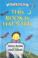 This Book Is Haunted di Joanne Rocklin edito da Perfection Learning
