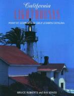 California Lighthouses di Ray Jones, Roberts edito da Rowman & Littlefield