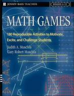 Math Games di Judith A. Muschla, Gary Robert Muschla edito da John Wiley & Sons Inc