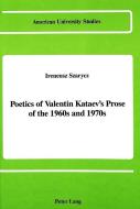 Poetics of Valentin Kataev's Prose of the 1960s and 1970s di Ireneusz Szarycz edito da Lang, Peter