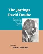 The Jottings of David Daube: Reflections from the 20th Century by One of Its Foremost Legal Minds edito da YBK Publishers