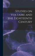 Studies on Voltaire and the Eighteenth Century; 73 di Anonymous edito da LIGHTNING SOURCE INC