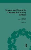 Science And Sound In Nineteenth-Century Britain edito da Taylor & Francis Ltd