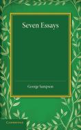 Seven Essays di George Sampson edito da Cambridge University Press