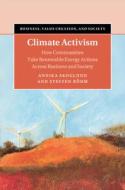 Climate Activism di Annika Skoglund, Steffen Bohm edito da Cambridge University Press