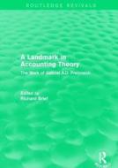 : A Landmark in Accounting Theory (1996) edito da Taylor & Francis Ltd