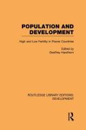 Population and Development di Geoffrey Hawthorn edito da Routledge