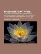 Hard disk software di Source Wikipedia edito da Books LLC, Reference Series