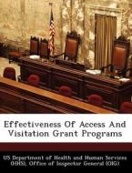 Effectiveness Of Access And Visitation Grant Programs edito da Bibliogov