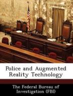 Police And Augmented Reality Technology edito da Bibliogov