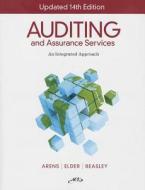 Auditing and Assurance Services: An Integrated Approach di Alvin A. Arens, Randal J. Elder, Mark S. Beasley edito da Pearson Learning Solutions