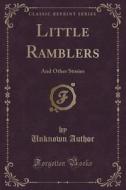 Little Ramblers di Unknown Author edito da Forgotten Books