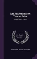 Life And Writings Of Thomas Paine di Thomas Paine edito da Palala Press