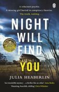 Night Will Find You di Julia Heaberlin edito da Penguin Books Ltd