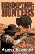 Redemption Hunters di James Reasoner edito da WHEELER PUB INC
