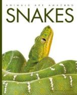 Snakes di Valerie Bodden edito da Hachette Children\'s Group