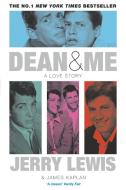 Dean And Me di Jerry Lewis, James Kaplan edito da Pan Macmillan