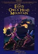 The Elves of Owl's Head Mountain di Jamie Sutliff edito da Blackstone Audiobooks