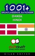 1001+ Grundlaeggende Saetninger Dansk - Hindi di Gilad Soffer edito da Createspace