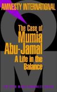 The Case Of Mumia Abu-jamal di Amnesty International edito da Seven Stories Press