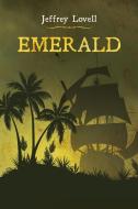 Emerald di Jeffrey Lovell edito da TotalRecall Publications