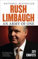 Rush Limbaugh: An Army of One di Ze'ev Chafets edito da SENTINEL