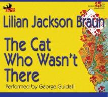 The Cat Who Wasn't There di Lilian Jackson Braun edito da Phoenix Audio