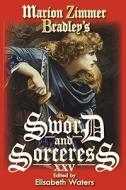 Marion Zimmer Bradley's Sword and Sorceress XXV edito da NORILANA BOOKS