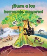 ¡Hurra a Los Hermanos Mayores!: Yay for Big Brothers! in Spanish di Janet Halfmann edito da ARBORDALE PUB
