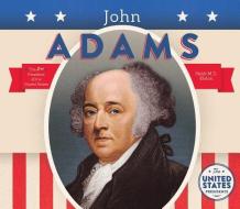 John Adams di Heidi M. D. Elston edito da BIG BUDDY BOOKS