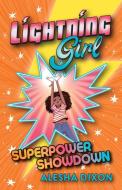 Lightning Girl: Superpower Showdown di Alesha Dixon, Katy Birchall edito da Kane/Miller Book Publishers