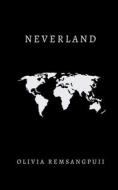 Neverland di Olivia Remsangpuii edito da HarperCollins Publishers
