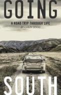 Going South di Colin Hogg edito da HarperCollins Publishers (New Zealand)