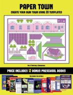 Pre K Printable Workbooks (Paper Town - Create Your Own Town Using 20 Templates) di James Manning, Christabelle Manning edito da Kindergarten Workbooks