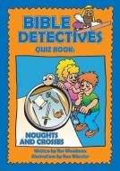 Bible Detectives Quiz Book di Ros Woodman edito da Christian Focus Publications Ltd