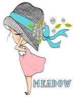 Meadow: Personalized Book with Name, Notebook, Journal, Diary, 105 Lined Pages, 8 1/2 X 11 di Black River Art edito da Createspace Independent Publishing Platform