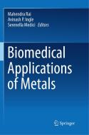 Biomedical Applications of Metals edito da Springer International Publishing