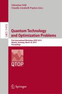 Quantum Technology and Optimization Problems edito da Springer International Publishing