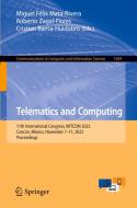 Telematics and Computing edito da Springer International Publishing