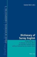 Dictionary of Surrey English edito da Lang, Peter
