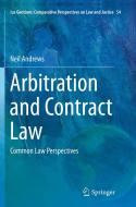 Arbitration and Contract Law di Neil Andrews edito da Springer International Publishing