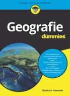 Geografie für Dummies di Charles A. Heatwole edito da Wiley VCH Verlag GmbH