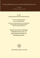 Berechnung durchbruchbedingter Steifigkeitsminderungen und Spannungsüberhöhungen bei Werkzeugmaschinen di Manfred Weck edito da VS Verlag für Sozialwissenschaften