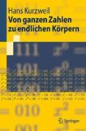 Endliche Karper: Verstehen, Rechnen, Anwenden di Hans Kurzweil edito da Springer