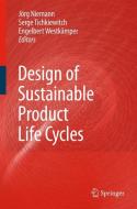 Design of Sustainable Product Life Cycles edito da Springer Berlin Heidelberg