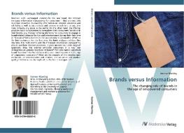 Brands versus Information di Gunnar Klaming edito da AV Akademikerverlag